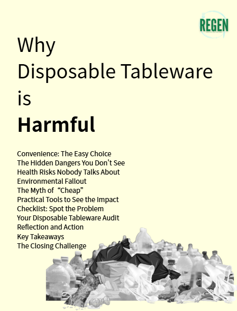 Why Disposable Tableware is Harmful