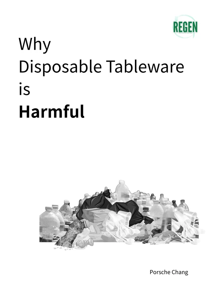 Why Disposable Tableware is Harmful